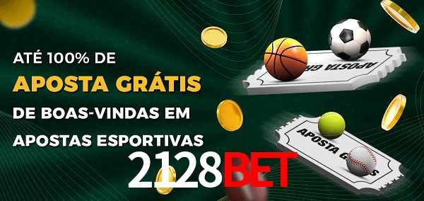 2128bet Ate 100% de Aposta Gratis